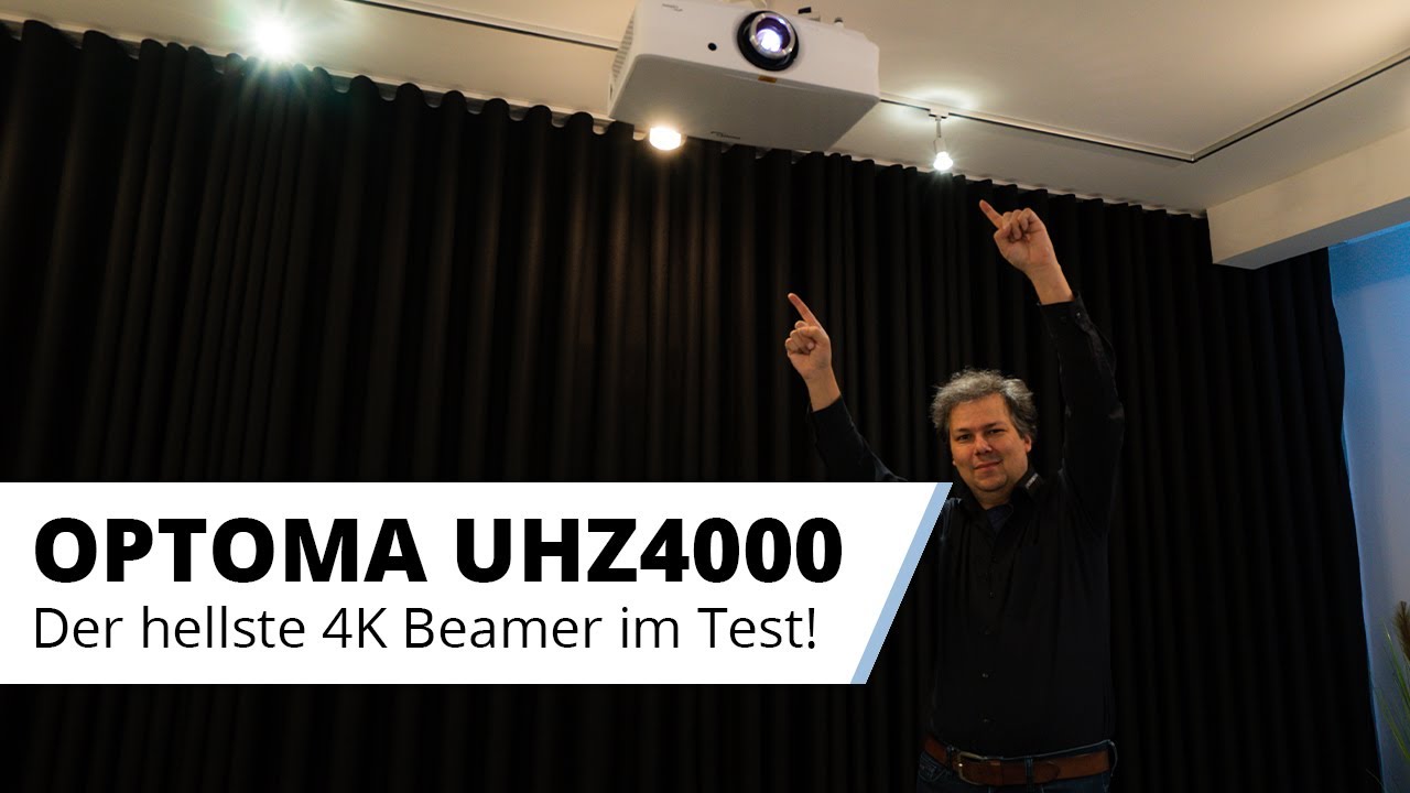 OPTOMA UHZ4000 - Der hellste 4K HDR Beamer f&uuml;rs Wohnzimmer im ausf&uuml;hrlichen Test