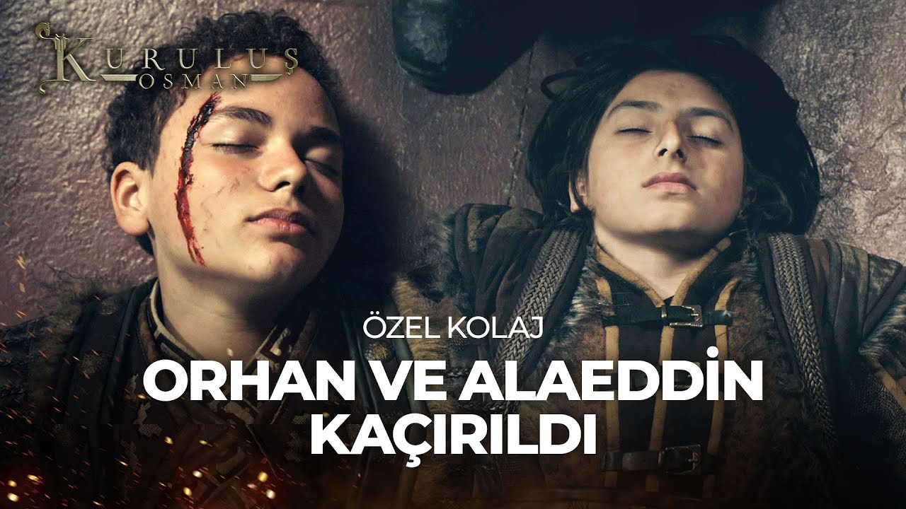 Orhan ve Alaeddin Kaçırılıyor! | Kuruluş Osman Özel Kolaj