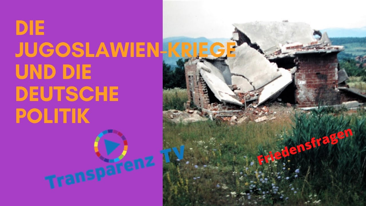 DIE JUGOSLAWIEN-KRIEGE UND DIE DEUTSCHE POLITIK