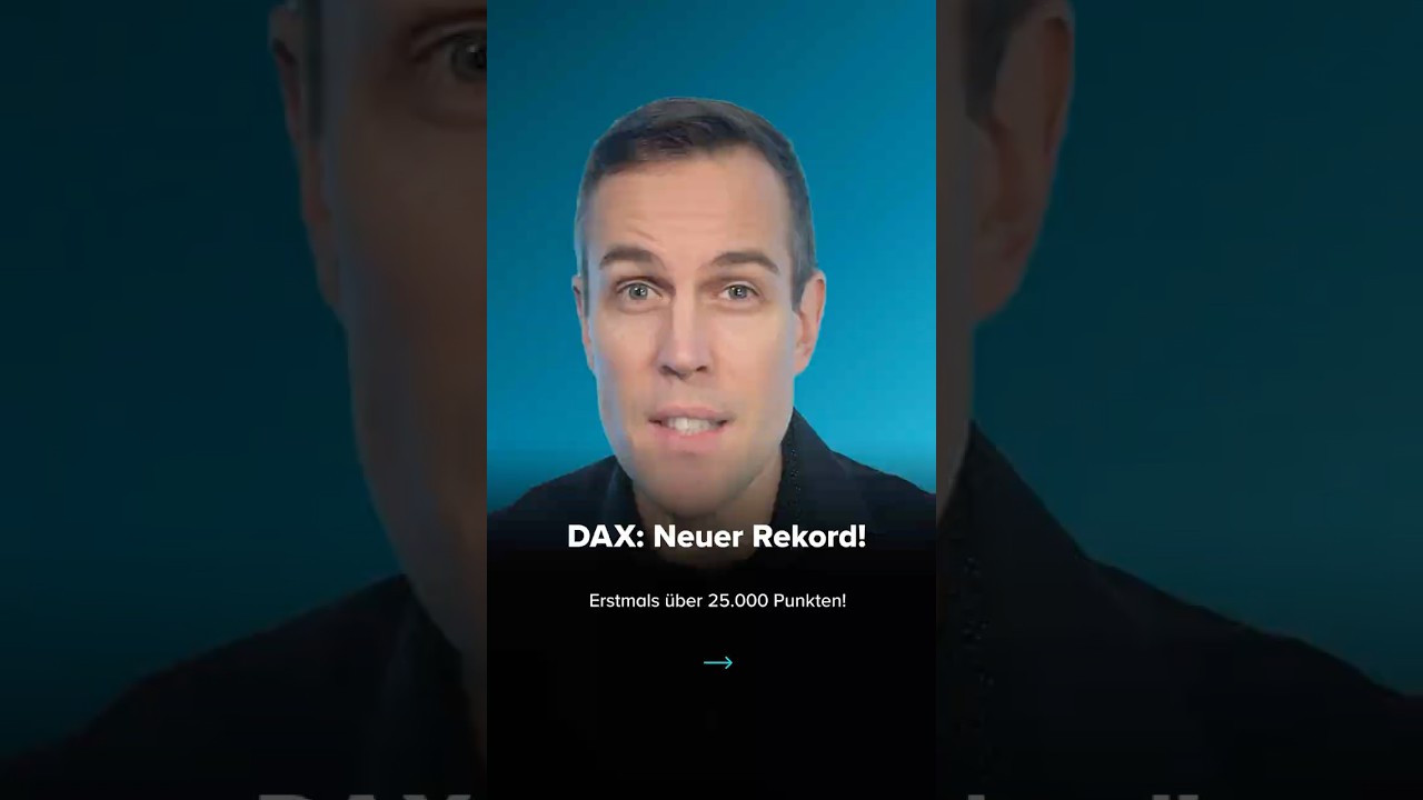 DAX 25.000 - 3 Gründe