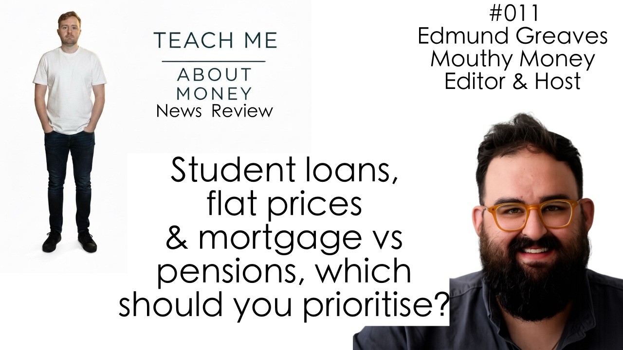 Student Loans, Flat Prices Collapse, and Pension vs Mortgages Ft. Edmund Greaves│News Review