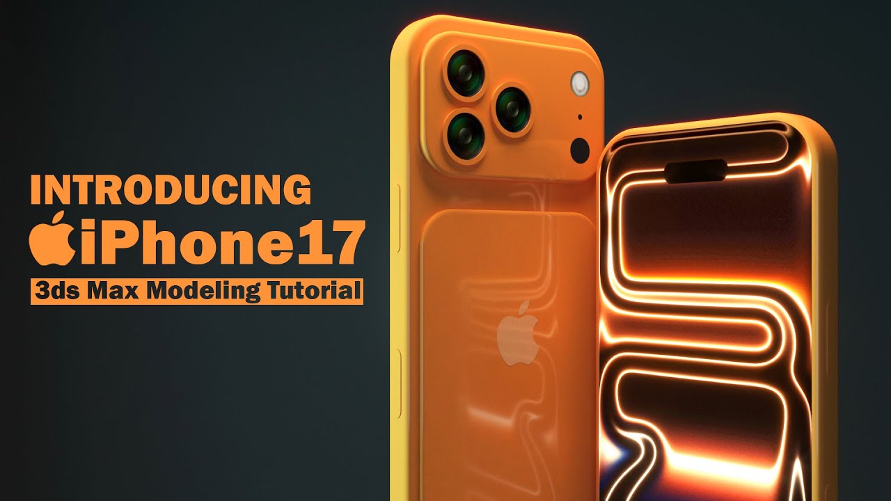 Представляем iPhone 17 | Учебные пособия по 3dsMax