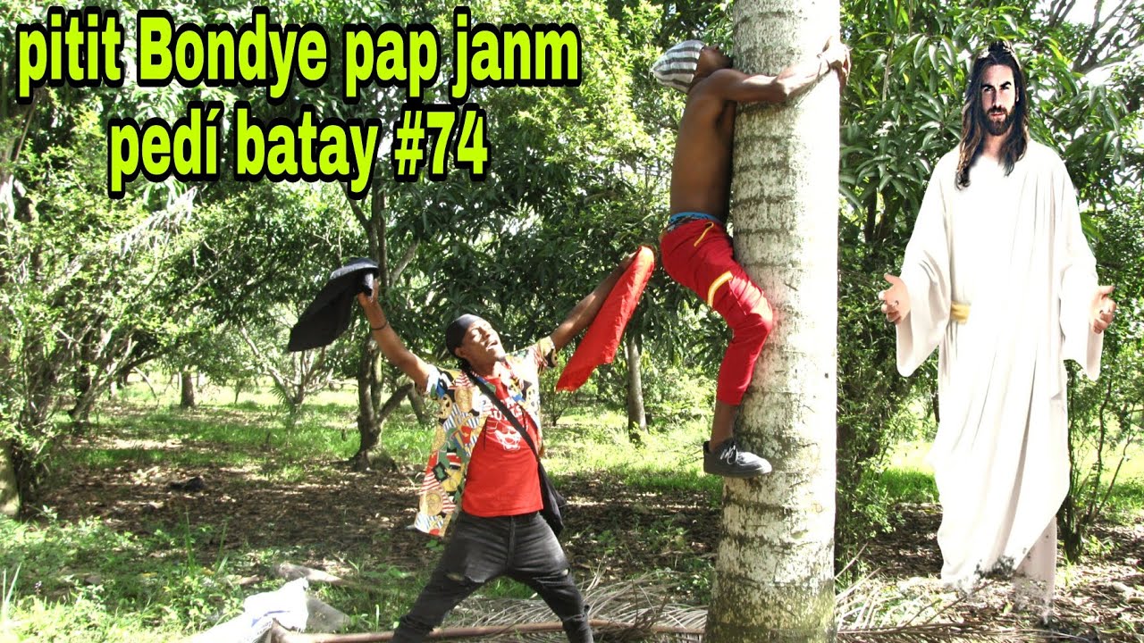 PITIT BONDYE PAP JANM PEDÍ BATAY #74/boukan fè blackson gro abi wi !