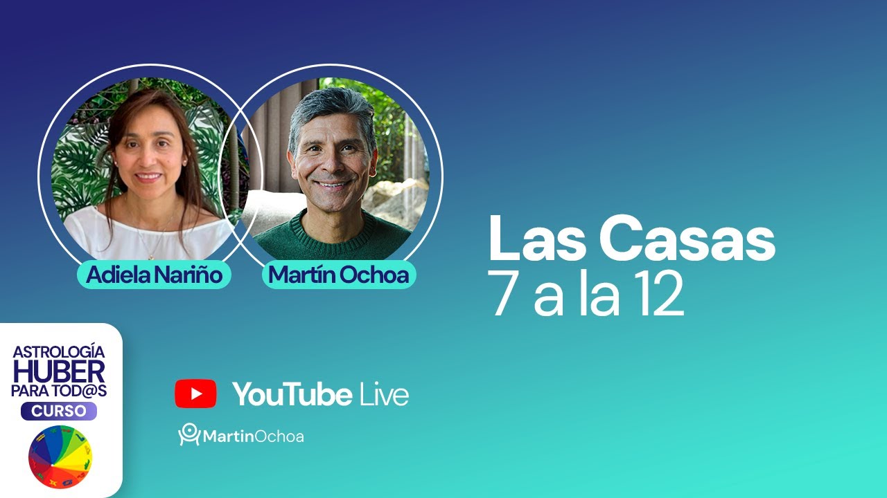 Clase 16. Las Casas Astrlógicas de la 7 a la 12