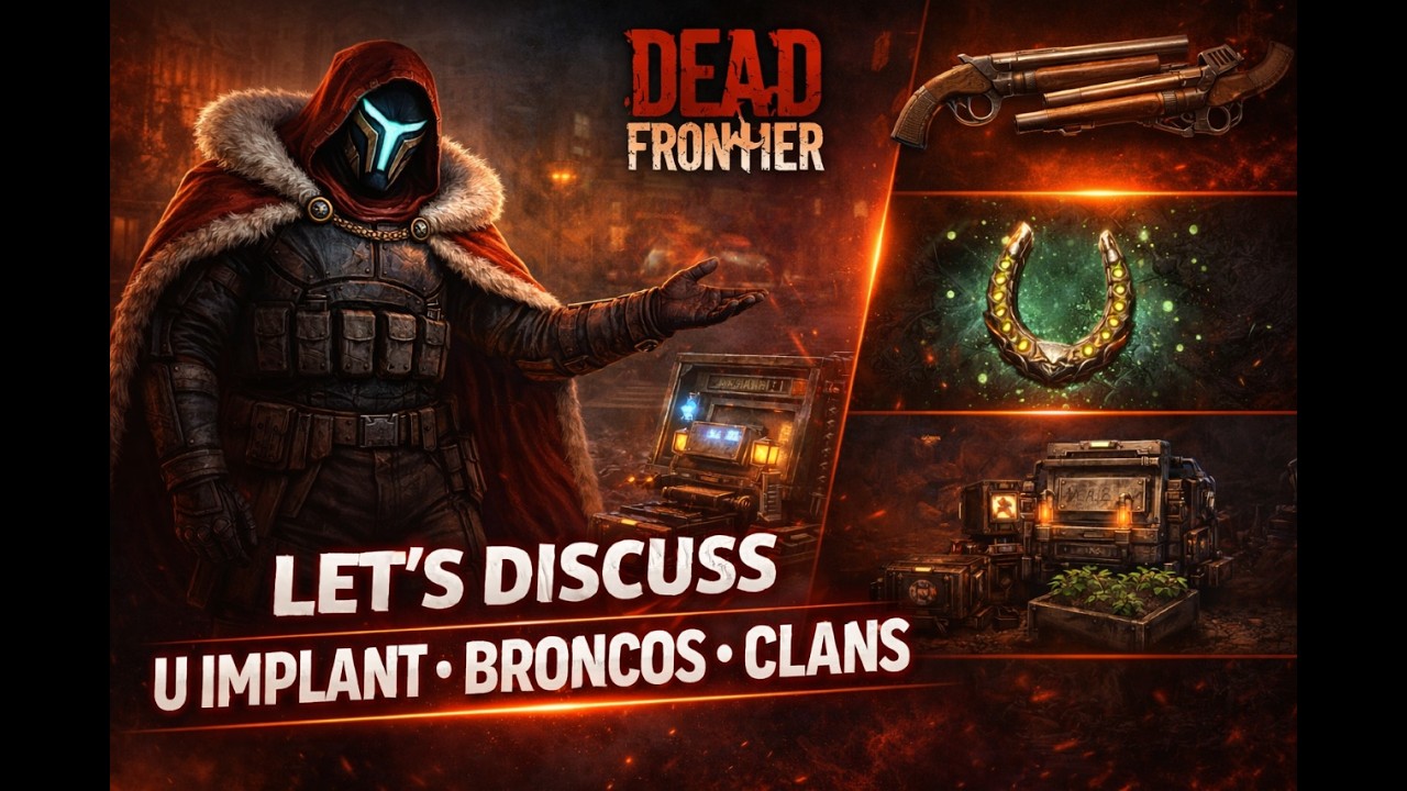 Dead Frontier - Mightman - Let's discuss: U Implant, Broncos & Clan Machines [Giveaway*]