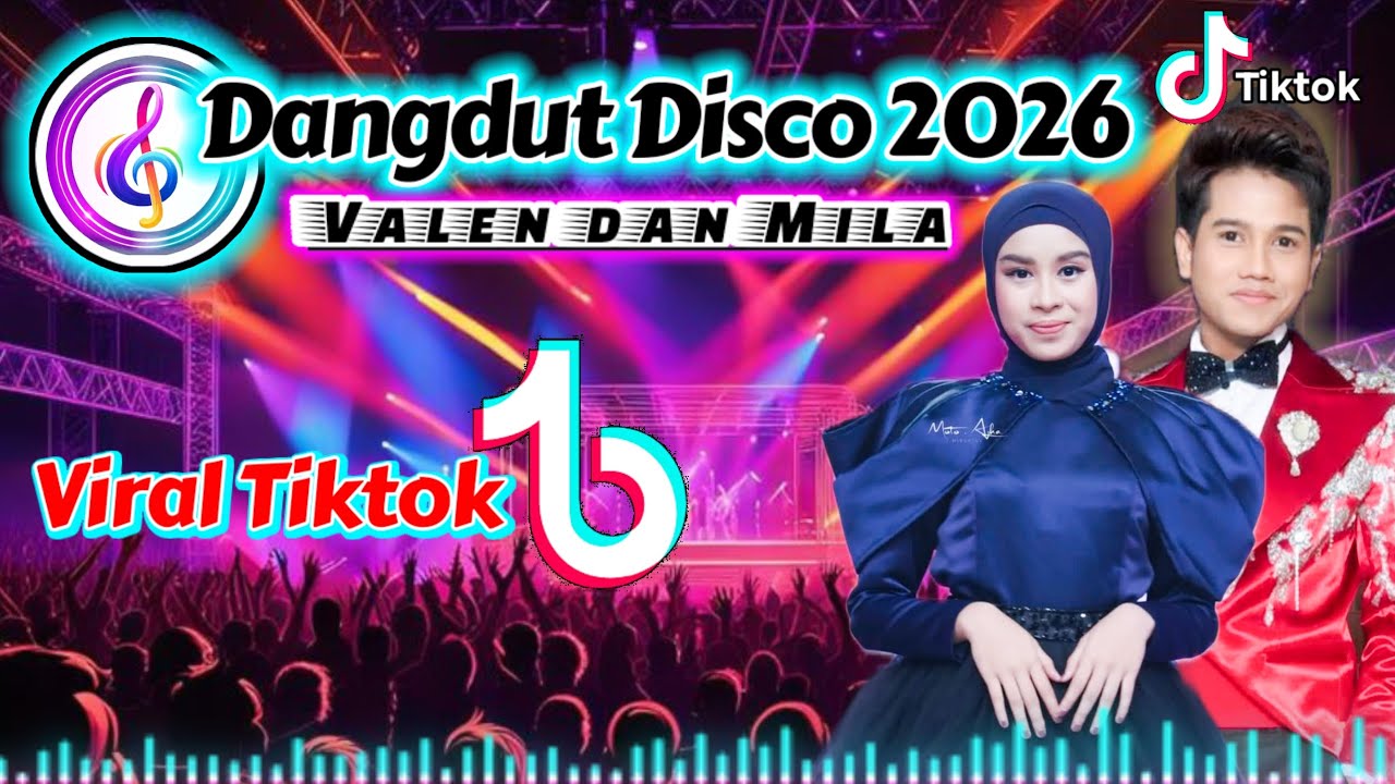 Dangdut terbaru 2026 viral tiktok Mila dan Valen cinta berduri x cinta hitam x dilema 