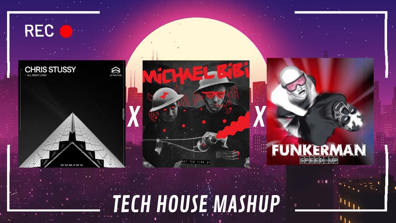 All Night Long vs Got The Fire vs Speed Up - Chris Stussy vs Michael Bibi vs Funkerman (MASHUP)
