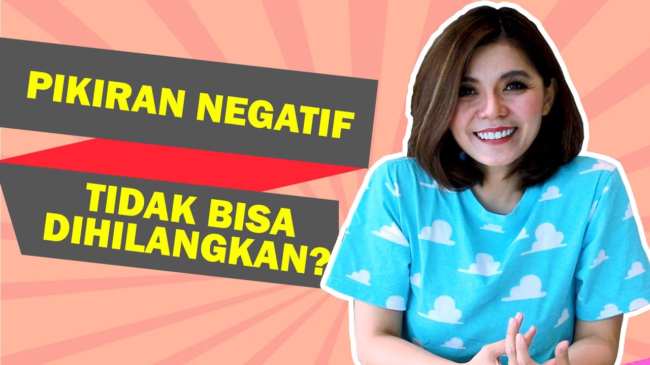 PIKIRAN NEGATIF TIDAK BISA DIHILANGKAN? | Life Is Good With Merry Riana