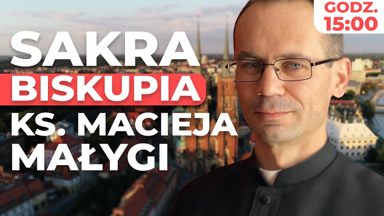 Sakra Biskupia ks. Macieja Małygi | Archidiecezja Wrocławska | EWTN Polska