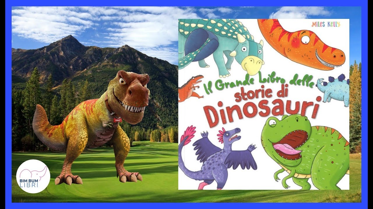 Il grande libro delle Storie di Dinosauri | Libri e storie per bambini