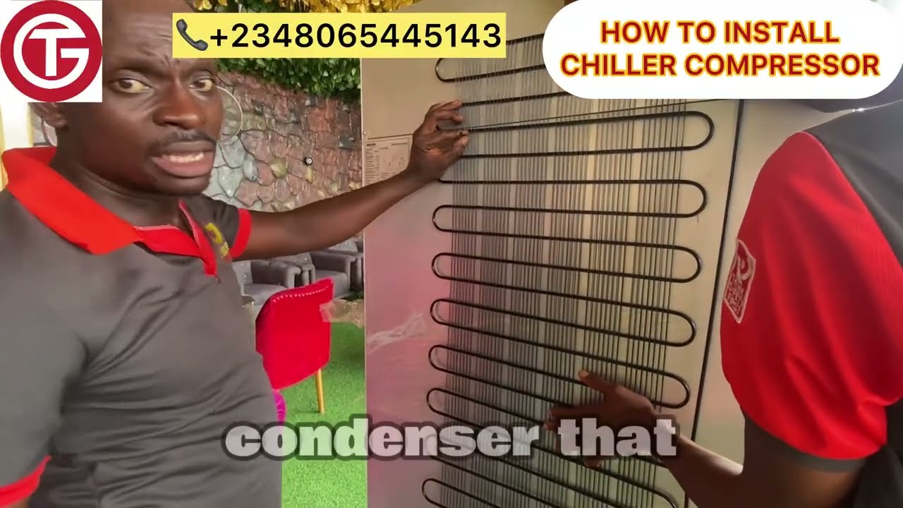 HOW TO INSTALL CHILLER COMPRESSOR AND CONDENSER 