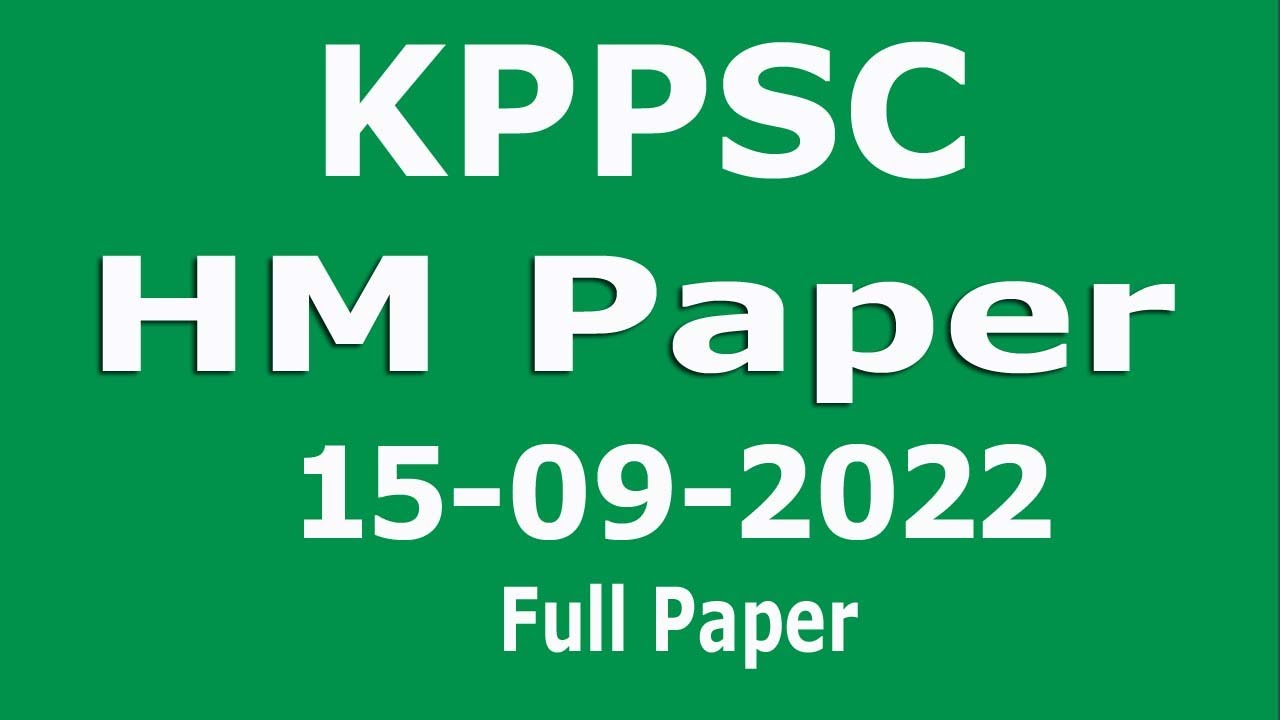 Headmaster Paper 09-15-2022 Male KP PSC: KP PSC HM Paper 09-15-2022: Full Paper in Single Video.