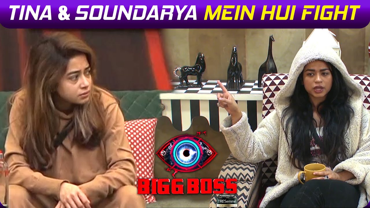 BIGG BOSS 16 Live Update: Tina & Soundarya Mein Hui Fight, Tina Ne Kiya Soundarya Ko Target