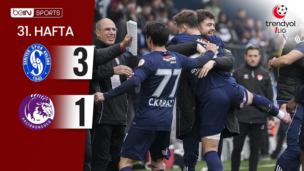 Sarıyer (3-1) Keçiörengücü | 31. Hafta Maç ÖZETİ | Trendyol 1. Lig - 2025/26