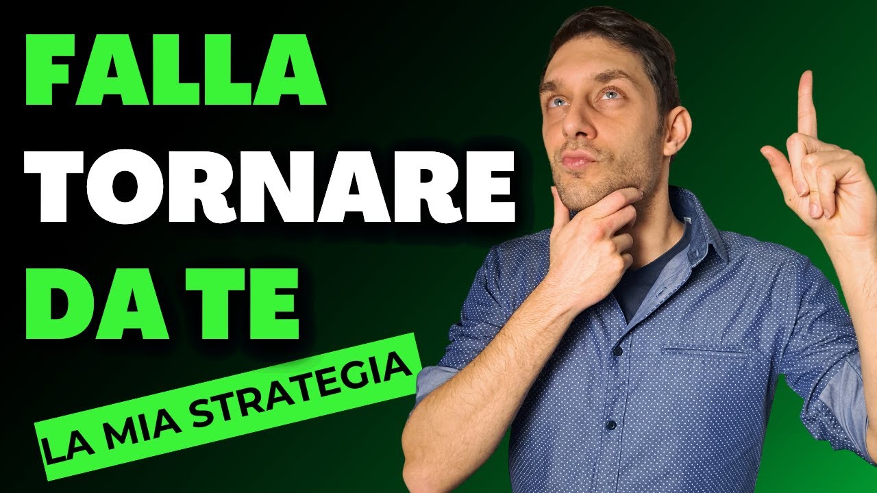 COSA farei IO se venissi LASCIATO: la STRATEGIA PERFETTA di RICONQUISTA