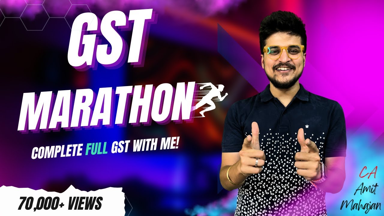 GST Last Day Marathon | CA and CMA Inter | CA Amit Mahajan
