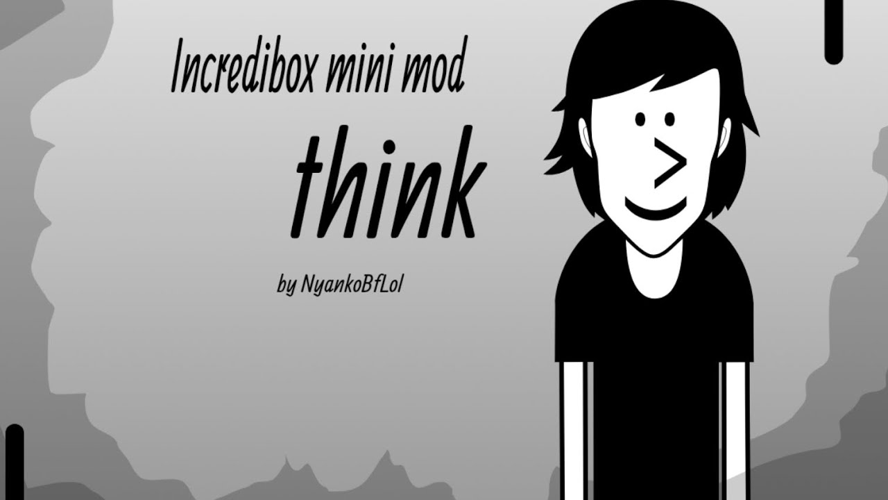 Incredibox think
