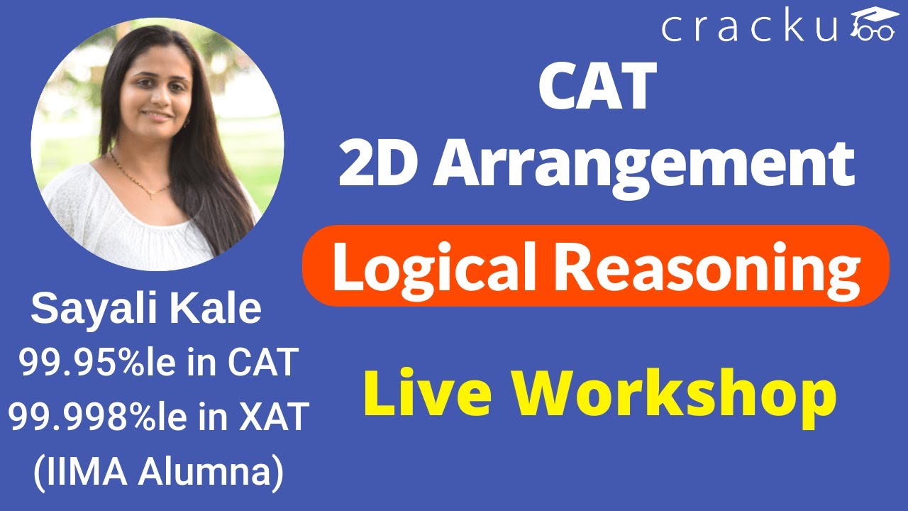 CAT 2021 Logical Reasoning (2D Arrangement) - By Sayali ma'am (CAT 99.95%ler)