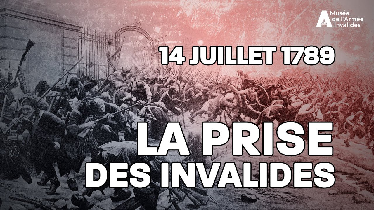 14 juillet 1789 : La prise des Invalides !