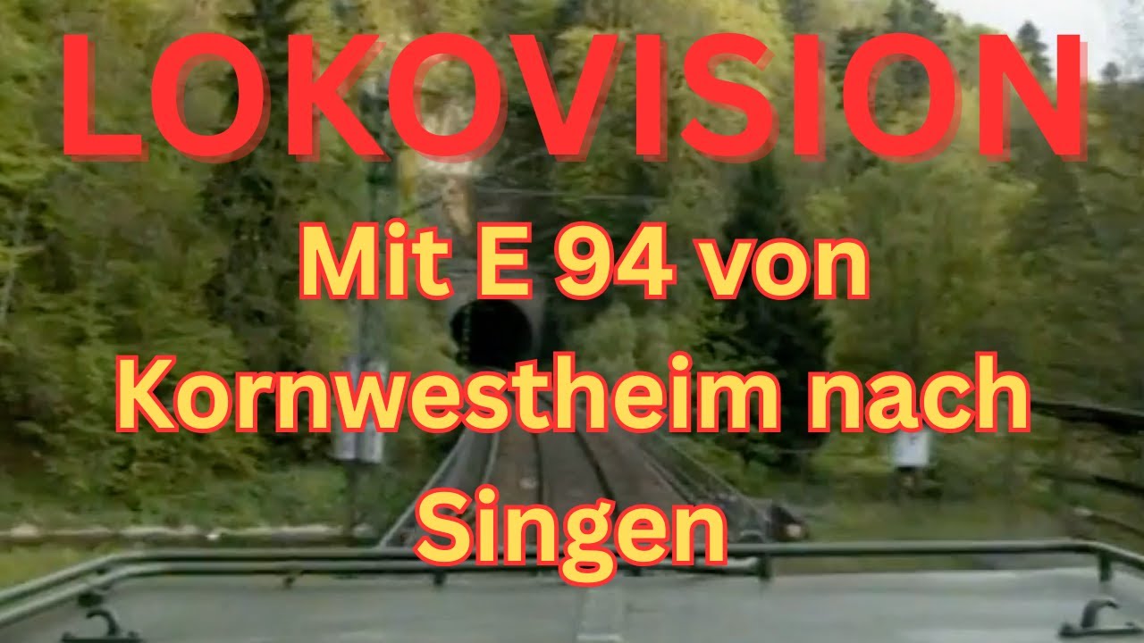 LOKOVISION Mit E 94 von Kornwestheim nach Singen - 🥇 Sieger der Umfrage
