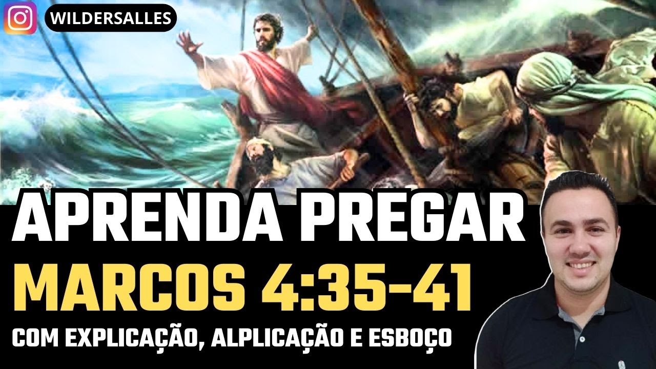 APRENDA PREGAR MARCOS 4:35-41 (COM ESBOÇO)