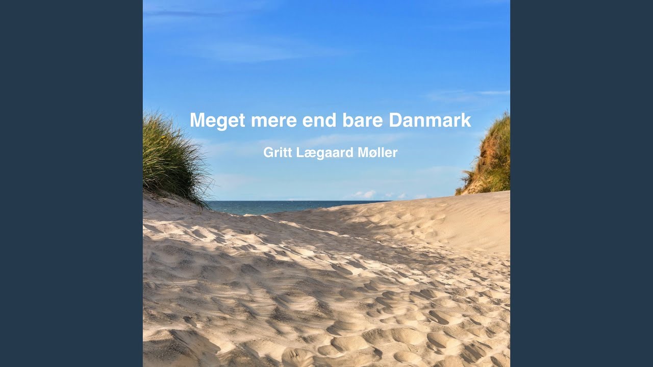 Meget mere end bare Danmark