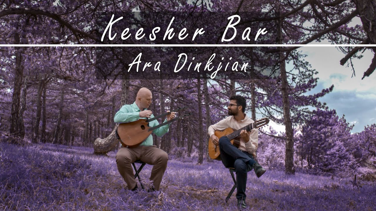 Keesher Bar - Ara Dinkjian - Tolgahan Çoğulu & Sinan Ayyıldız