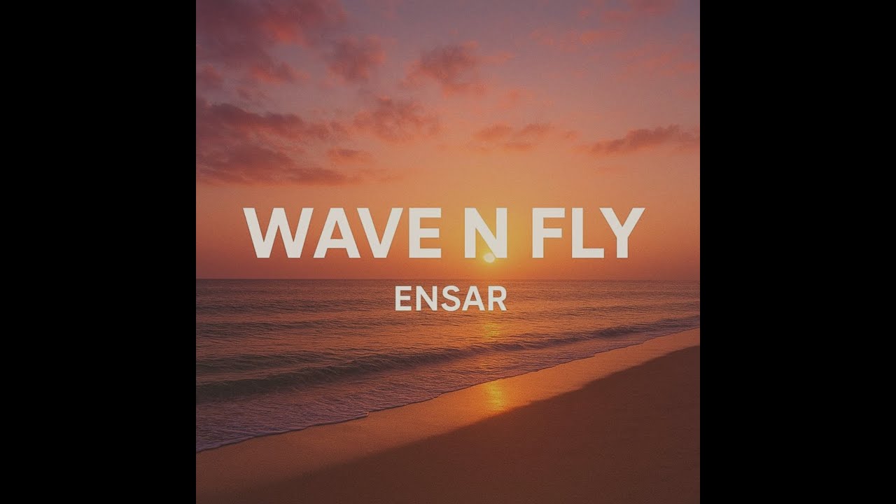ENSAR - WAVE N FLY