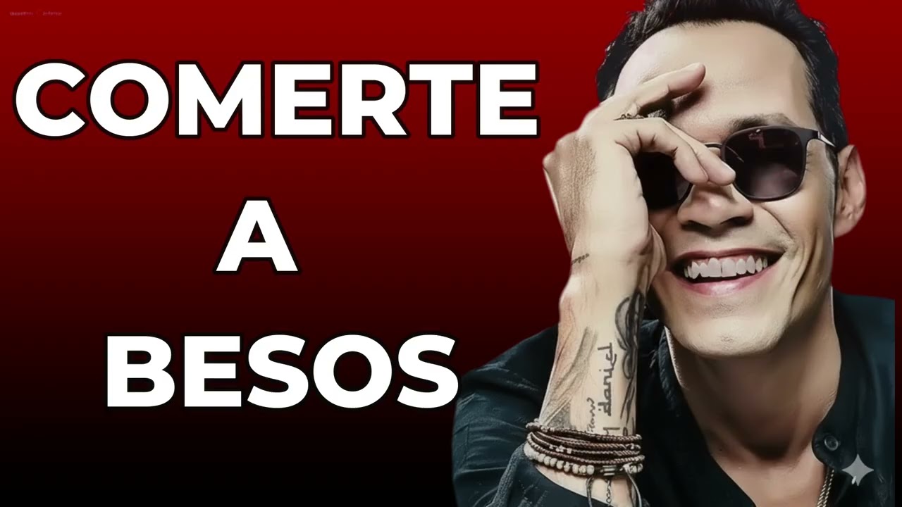 Marc Anthony – Comerte a Besos | Salsa Romántica Sensual 2025