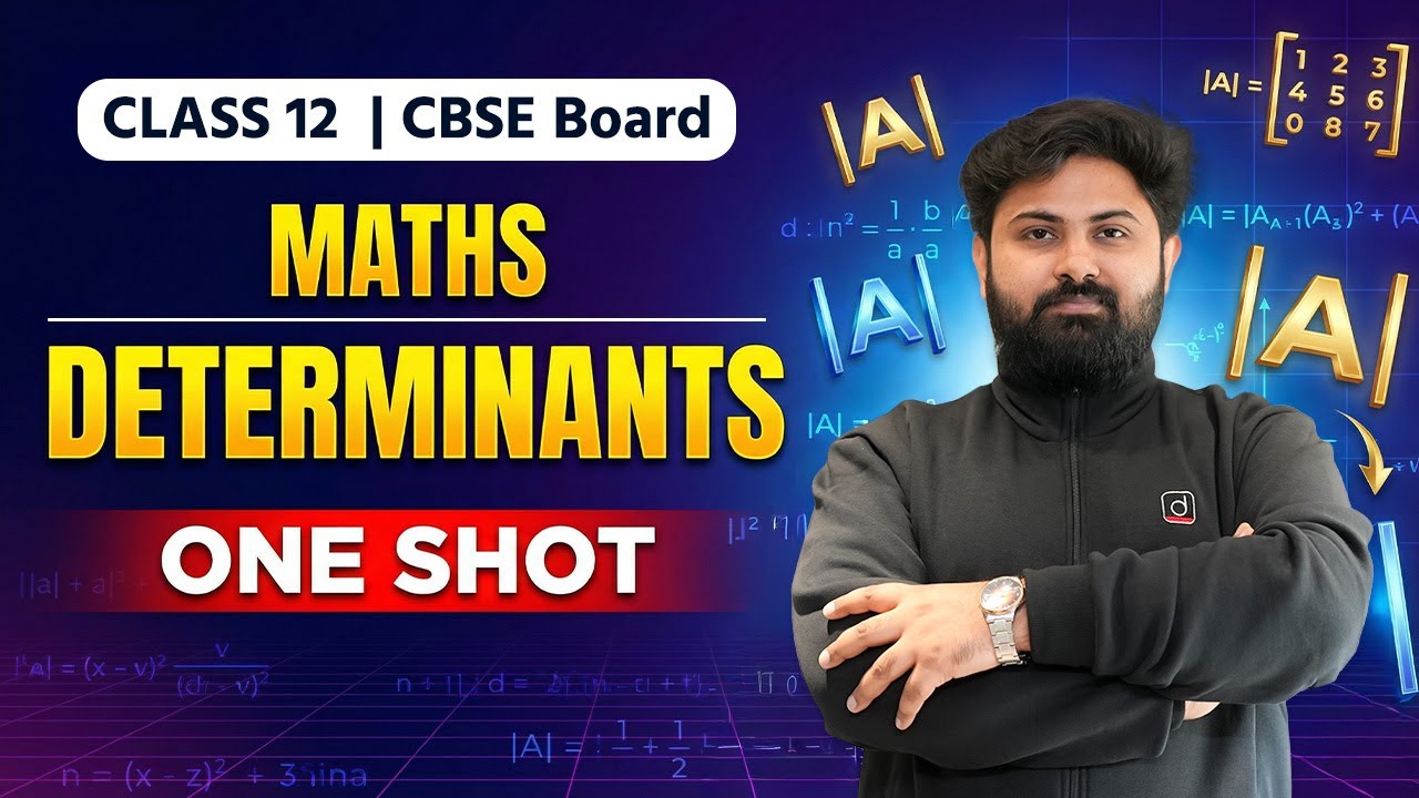 Determinants | One Shot | Class 12 Maths | CBSE Board | Drishti School Science (11th & 12 Class)