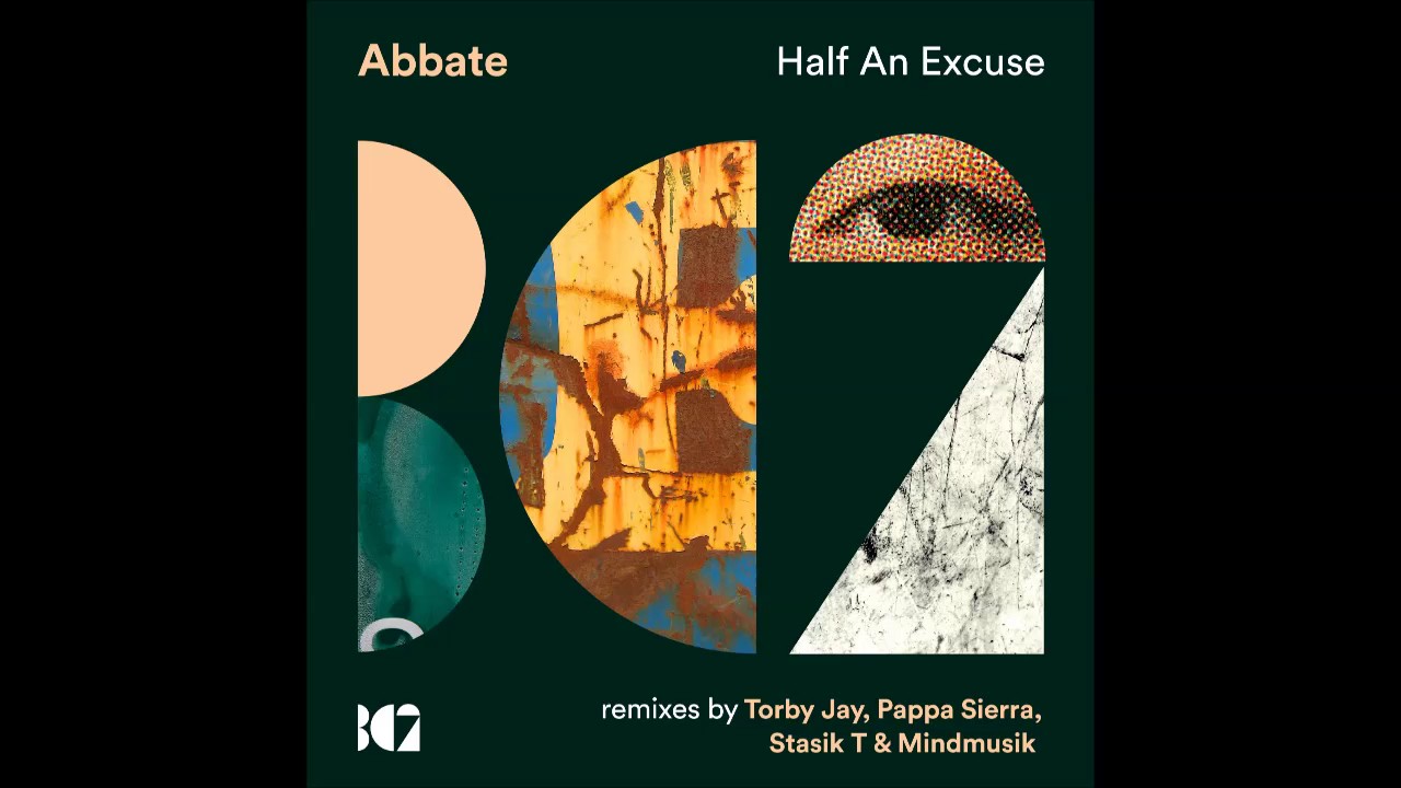 Abbate - Half An Excuse (Stasik T & Mindmusik Remix)