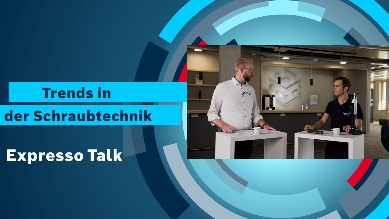 [DE] Bosch Rexroth: Espresso Talk Schraubtechnik