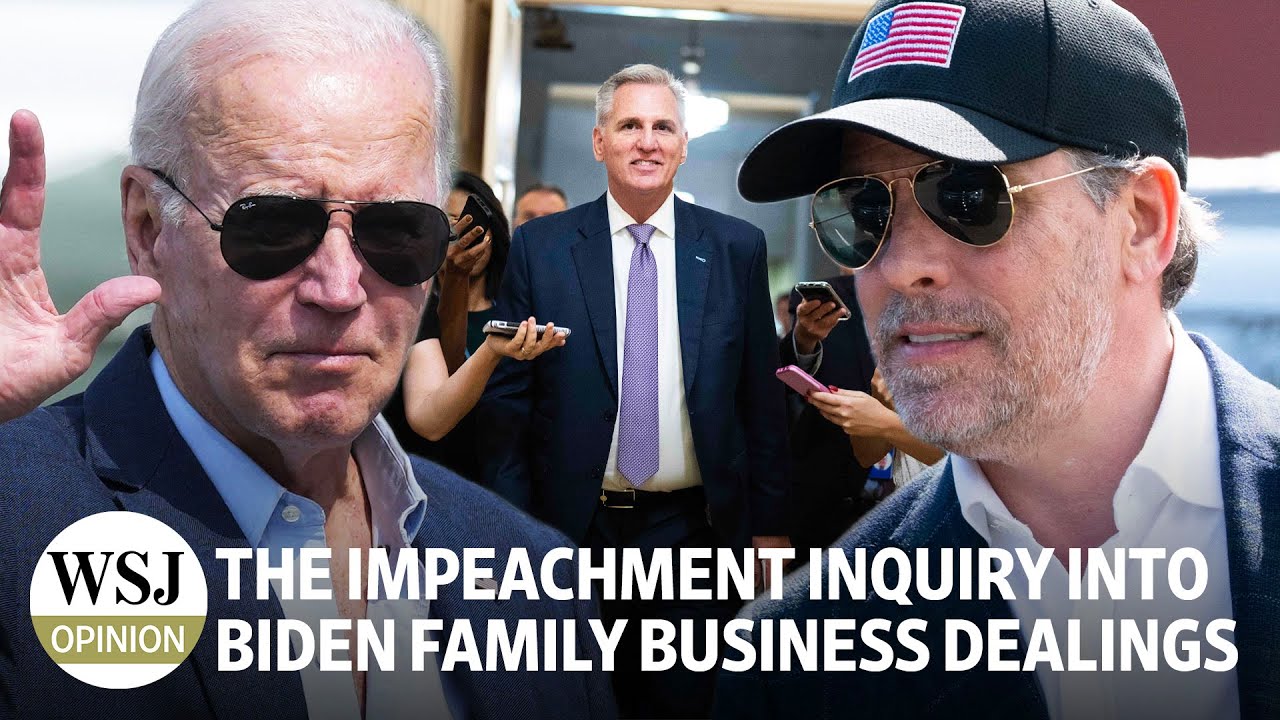 The Impeachment Inquiry Into Biden Family Business Dealings | WSJ Opinion