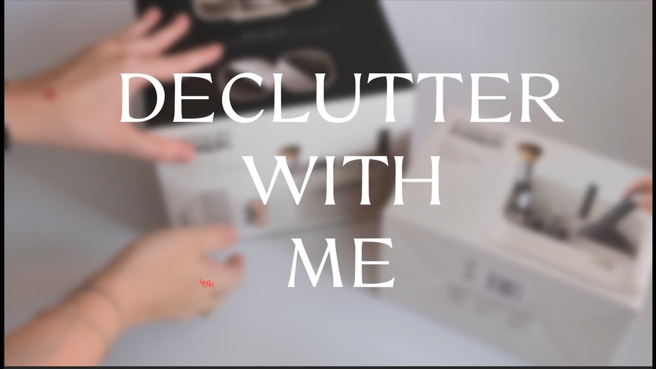 SMALL MAKEUP COLLECTION DECLUTTER AND ORGANISATION | minimalism series