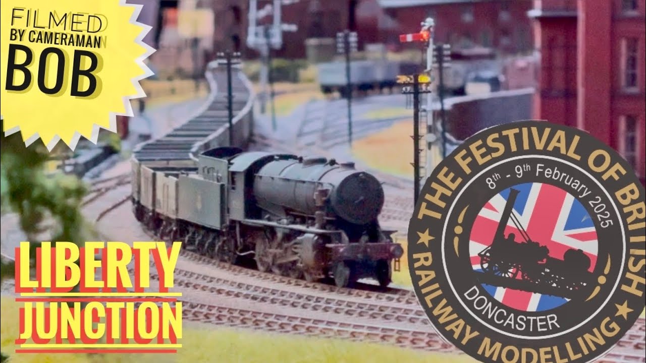 The festival of British railway modelling Doncaster feb 2025 - Liberty Junction Ep63