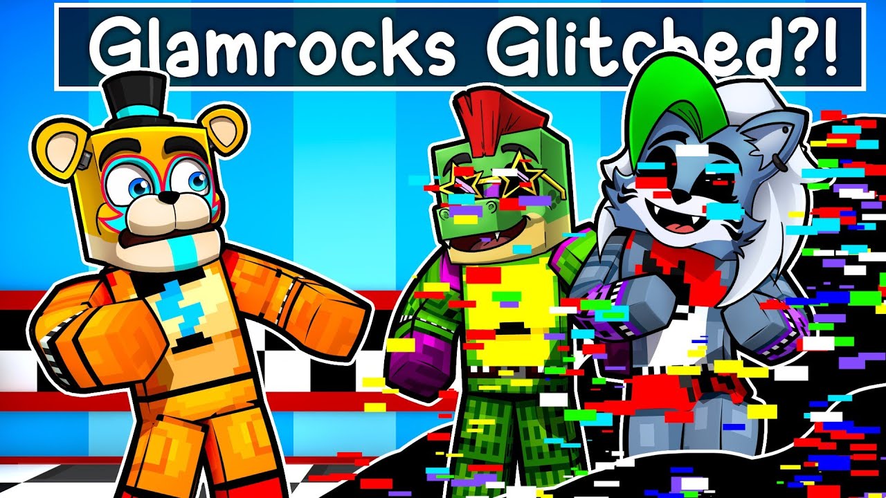 The GLAMROCKS are GLITCHED!? in Minecraft Security Breach