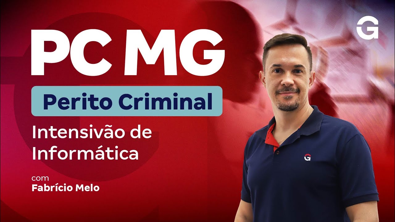 Concurso PC MG Perito: Intensivão de Informática com Fabrício Melo