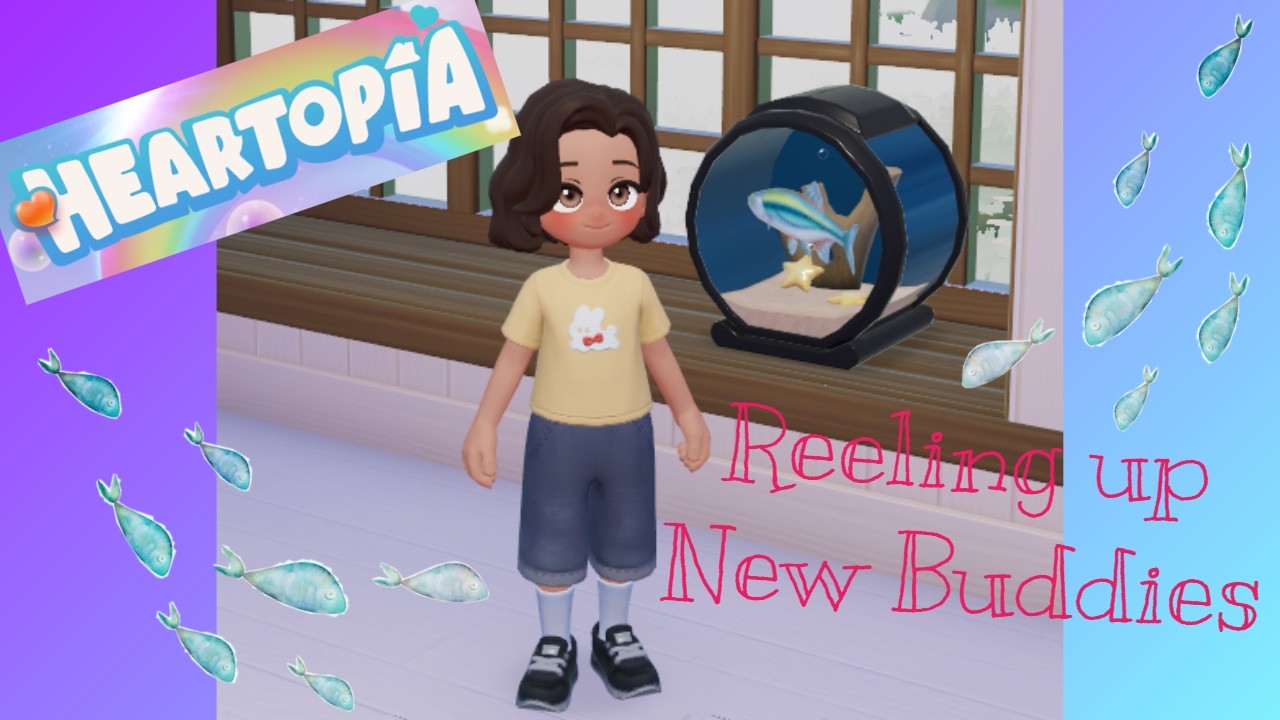 Heartopia P2 ~Reeling in New Buddies~