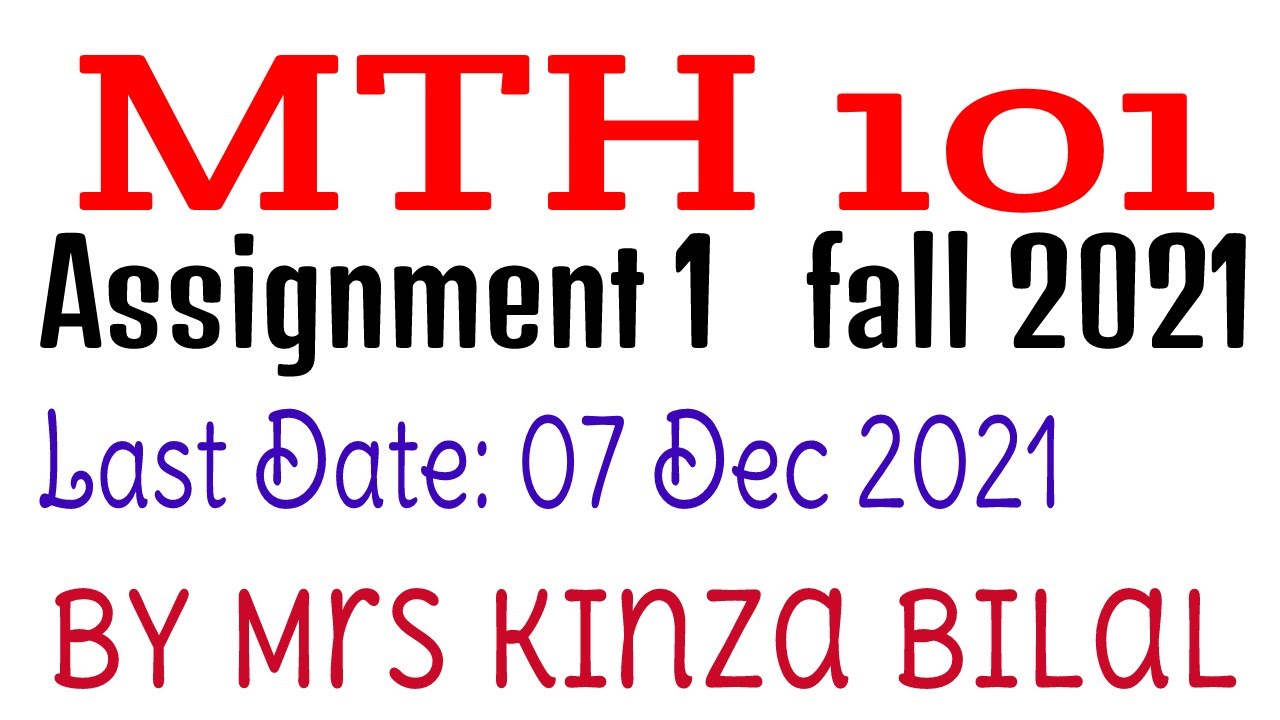 MTH101 Assignment 1 Solution Fall 2021 | Kinza Bilal
