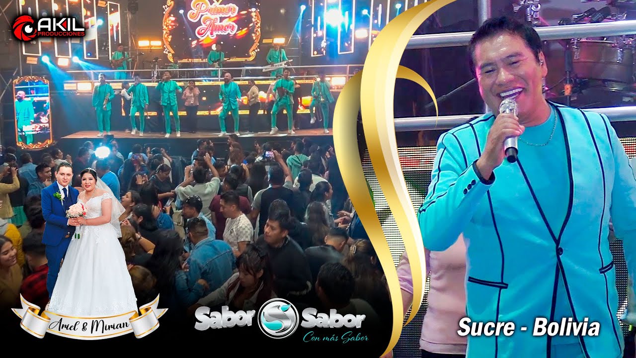 Sabor Sabor en vivo | Boda de Ariel & Mirian | Sucre, enero de 2025 | Akil Producciones