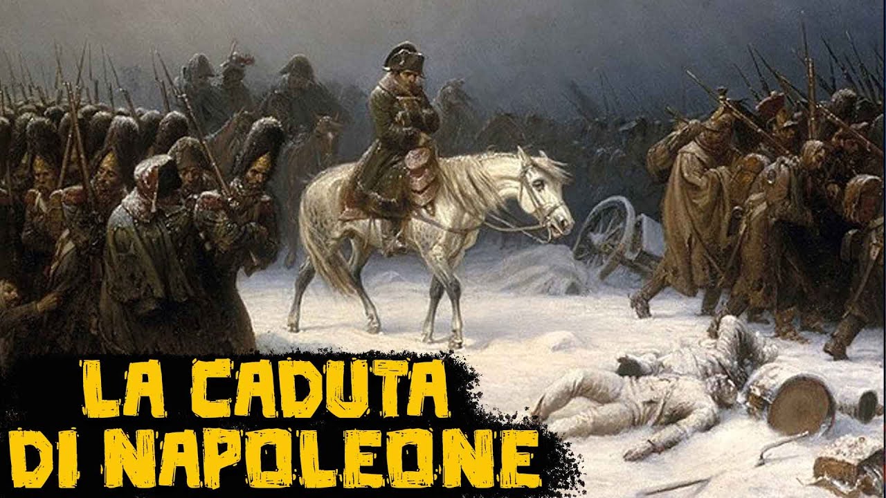 La Caduta di Napoleone - La Sconfitta in Russia e la Battaglia di Waterloo - Parte 5/5