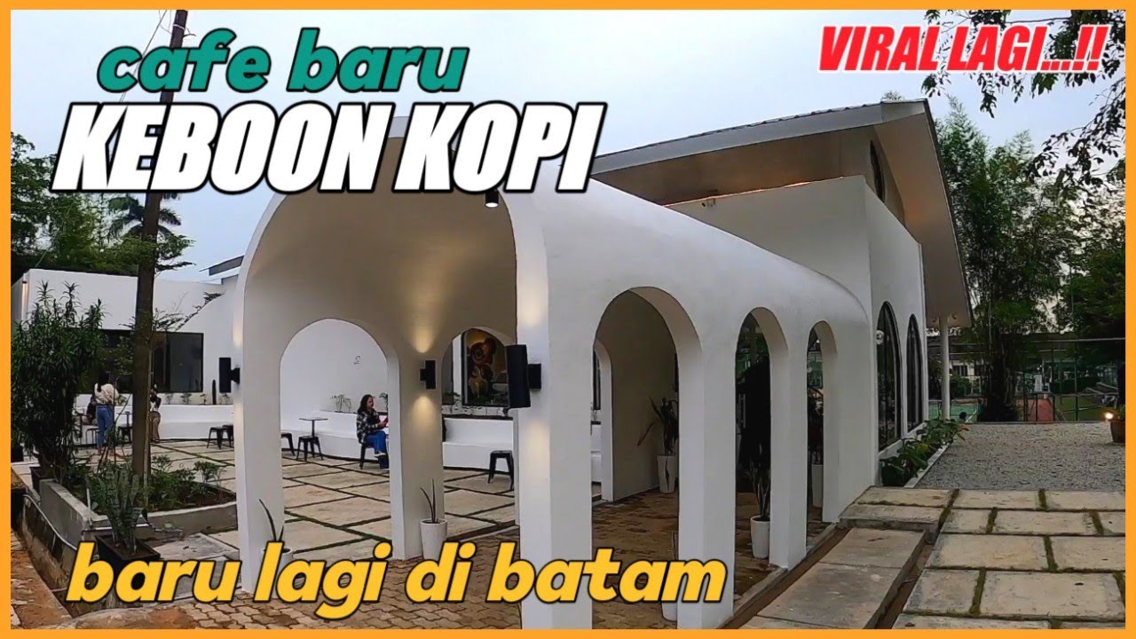VIRAL!! KEBOON KOPI CAFE BARU DI BATAM PALM SPRING 2022