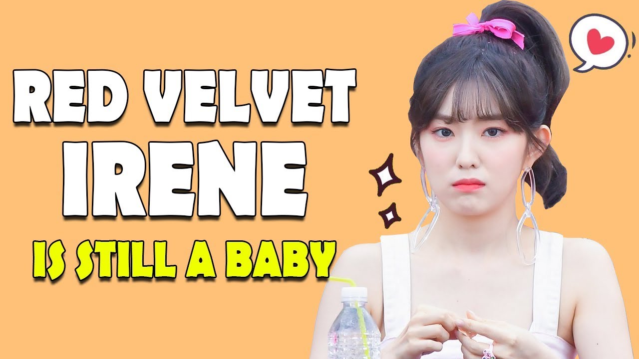 RED VELVET IRENE IS STILL A BABY