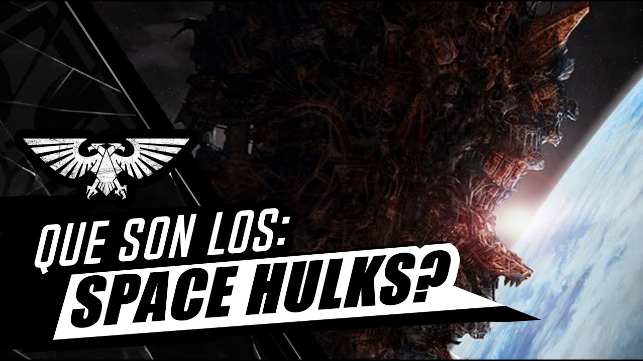 40K LORE - Que Es y Como Nace un Space Hulk? Tesoros y Perdicion