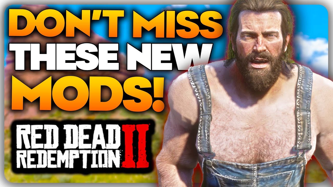 NEW & Updated RDR2 Mods YOU Don't Want to Miss! || BEST Red Dead Redemption 2 Mods