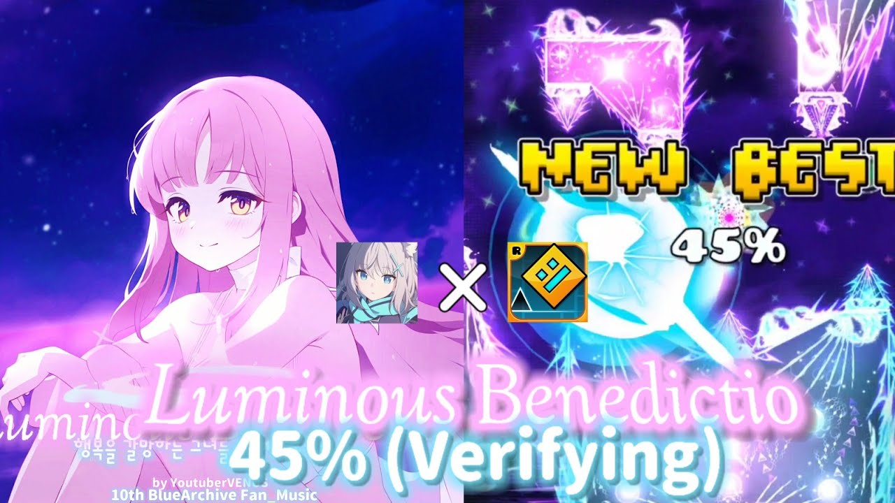 (Verifying) Luminous Benedictio 45% [2nd BlueArchive Theme Level]『BlueArchive × Geometry Dash』