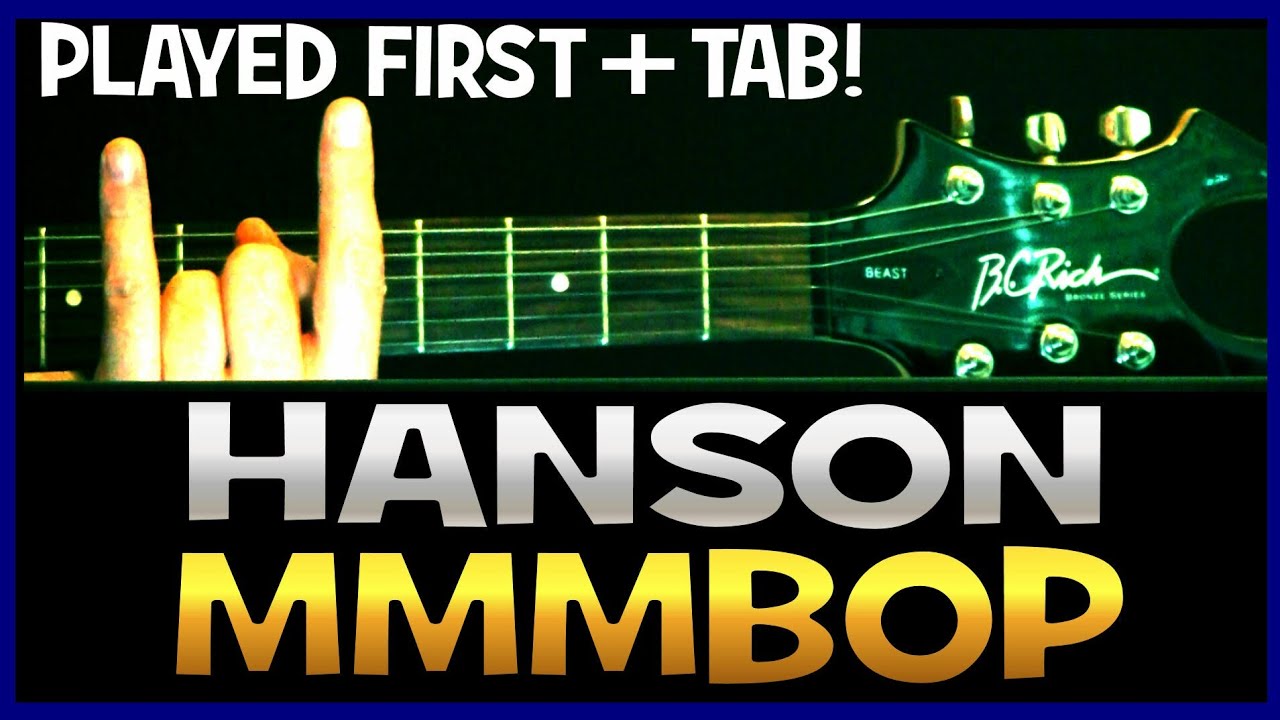 Урок по гитарным аккордам и табулатурам Hanson Mmmbop
