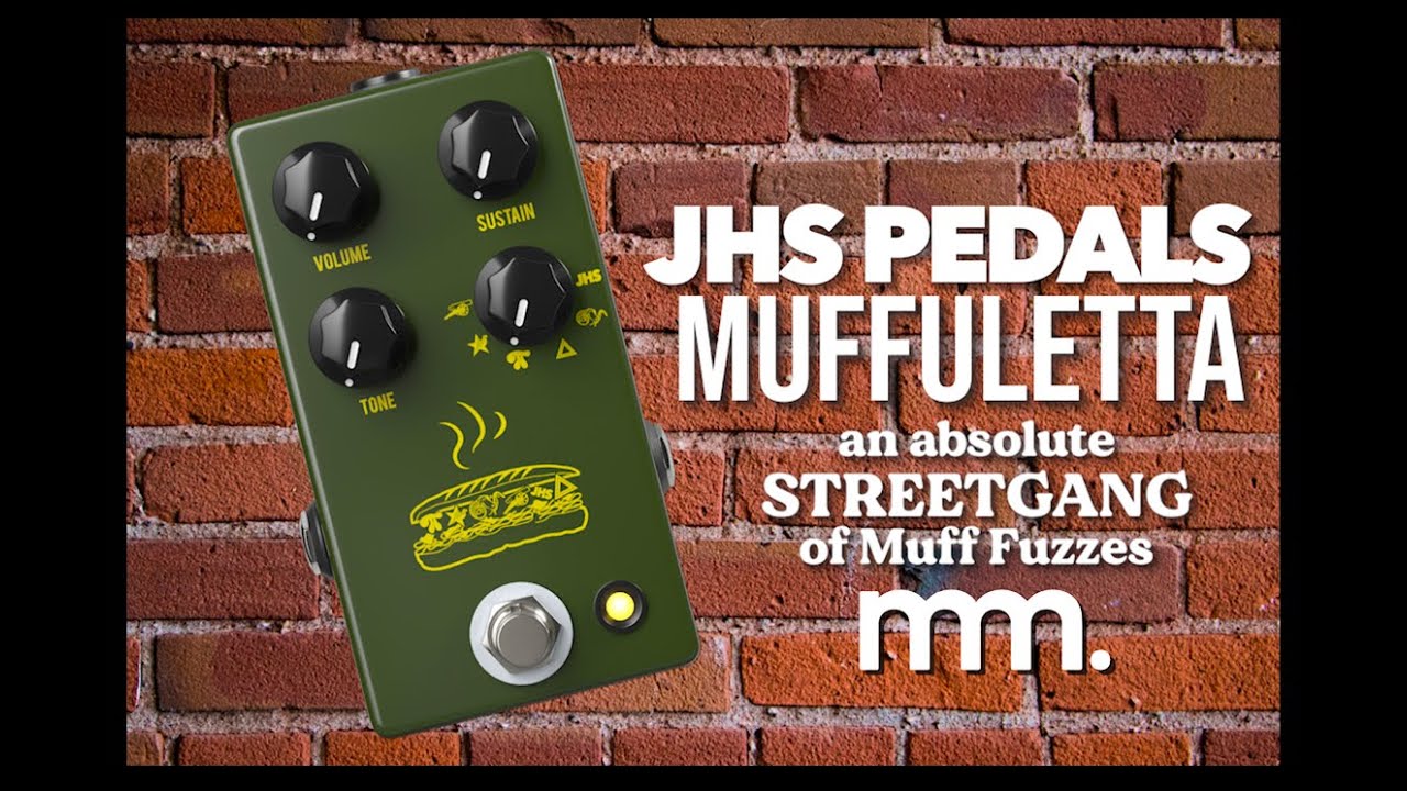 MusicMaker Presents - JHS MUFFULETTA Fuzz Pedal - 6 Legendary Big Muff Circuits Under One Roof!
