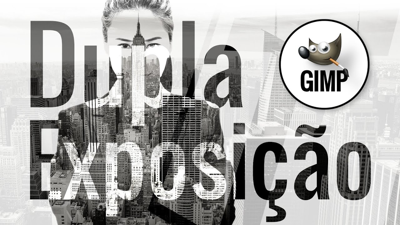 Dupla Exposição com 3 exemplos, no GIMP