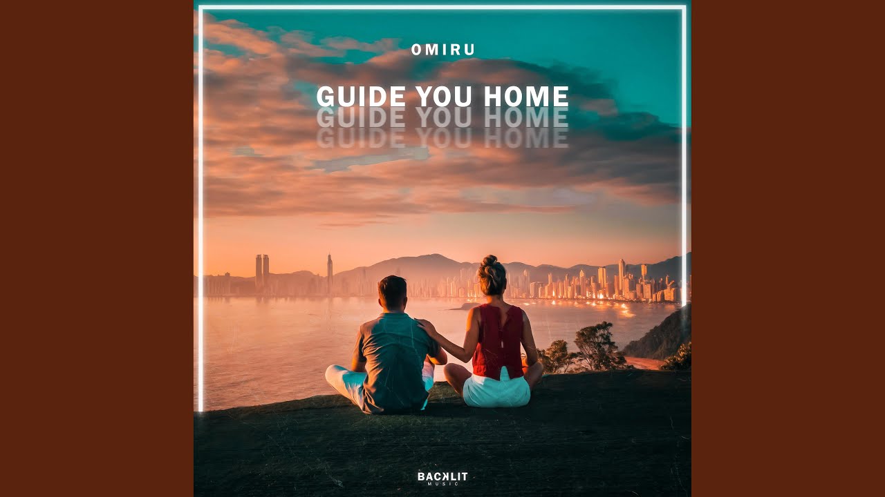 Guide You Home
